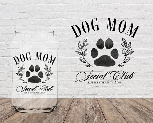 Dog Mom Social Club Libby Glass Cup